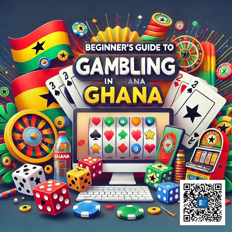 Learn Gambling Basics - Beginner's Guide for Ghana